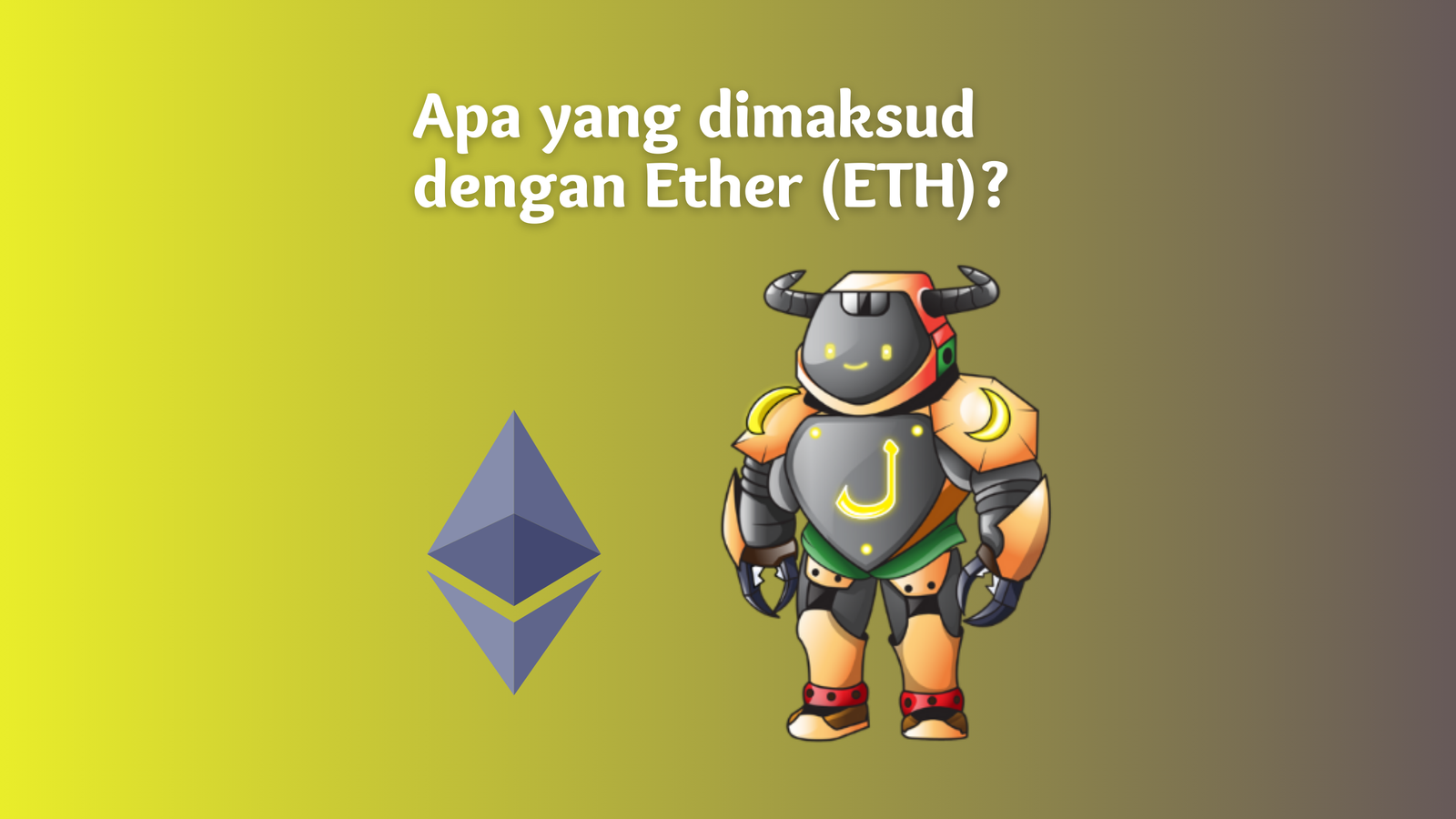 Apa itu ETH (Ether)