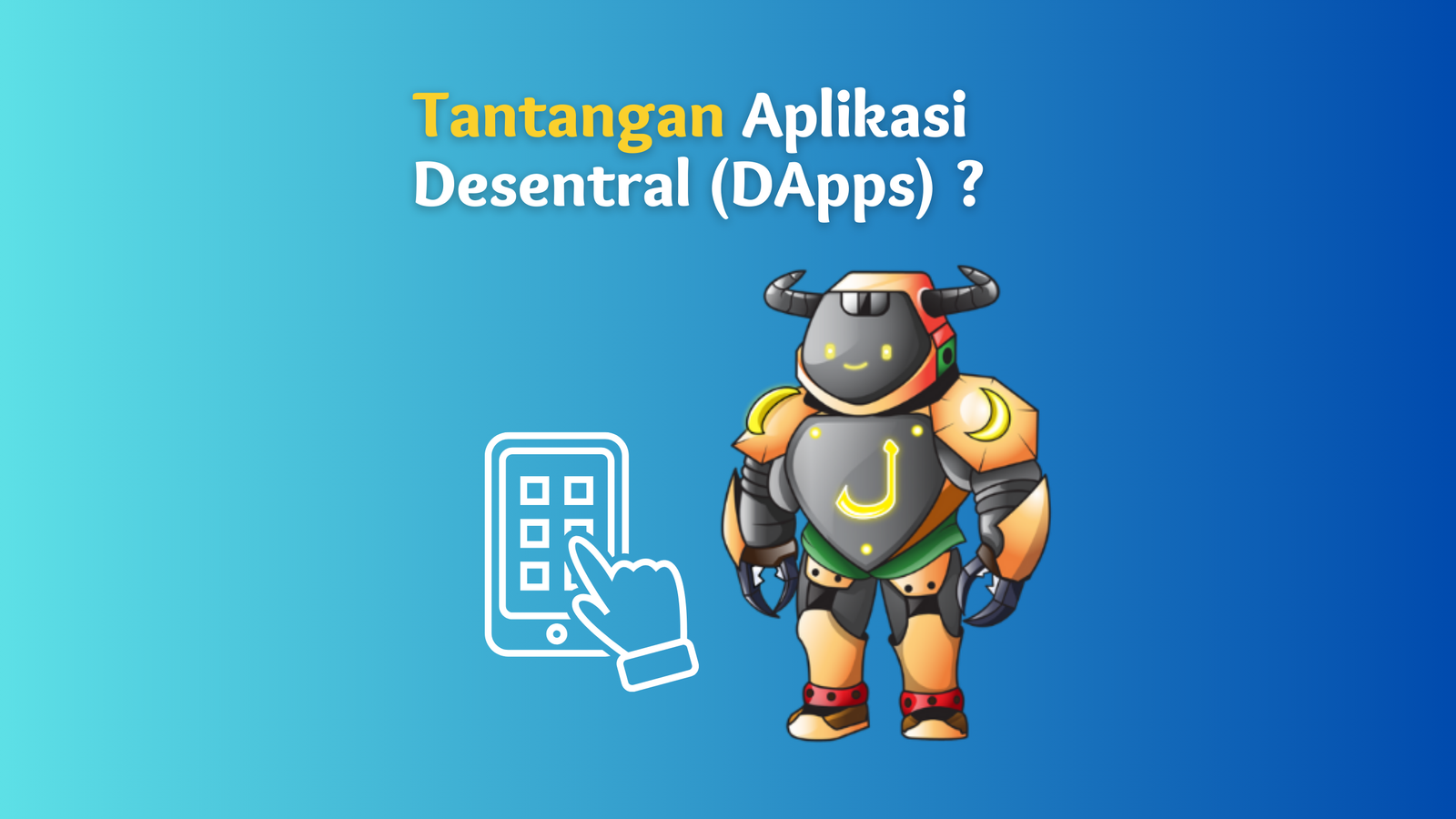 Tantangan DApps