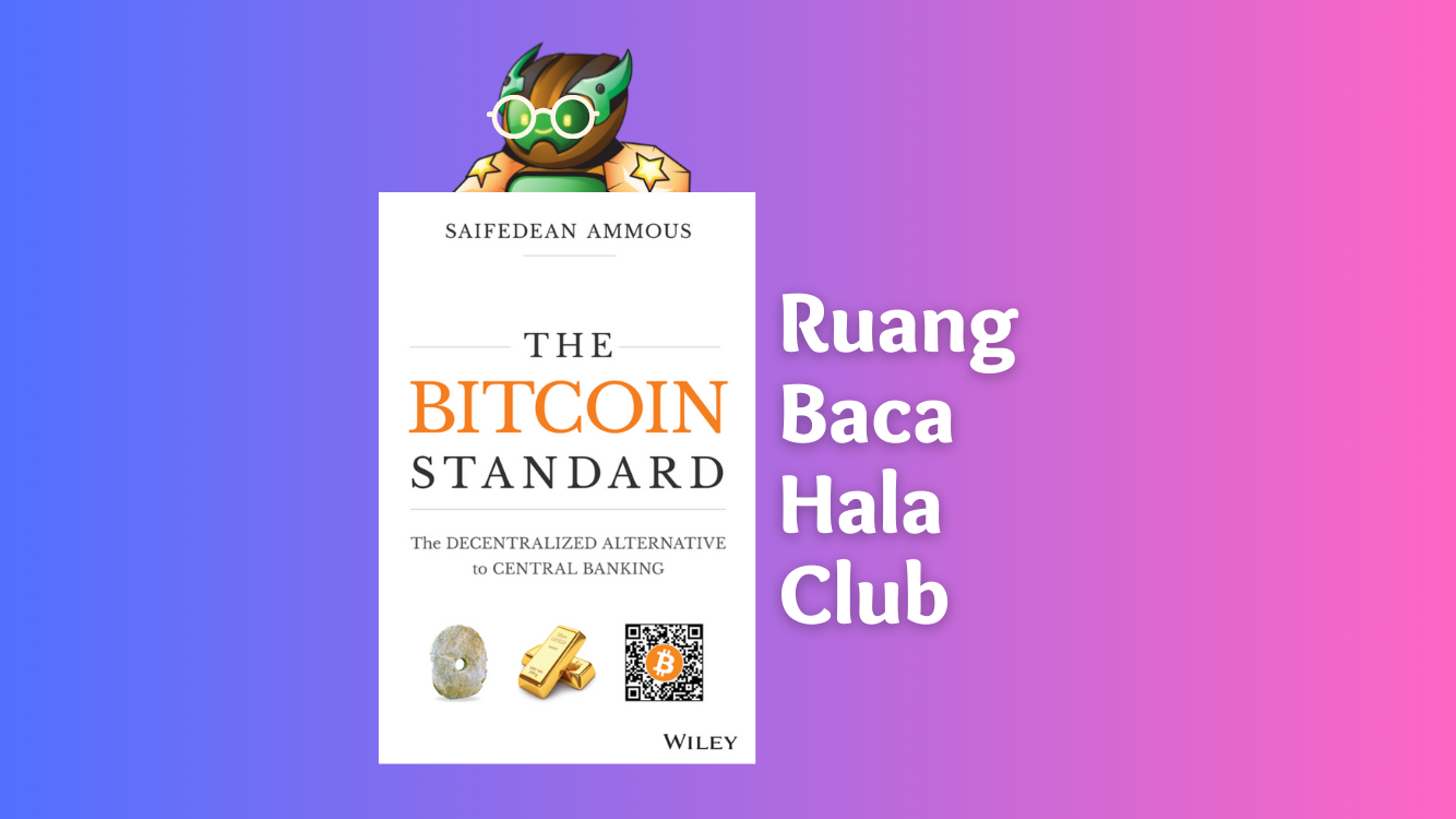 The Bitcoin Standard, Saifedean Ammous