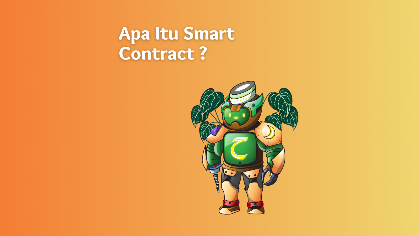 Apa Itu Smart Contract ?